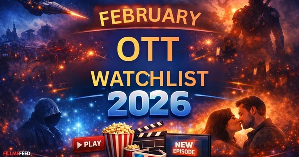 February OTT Watchlist