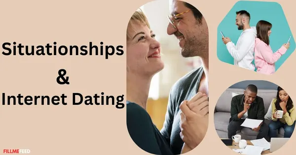 Situationships & Internet Dating