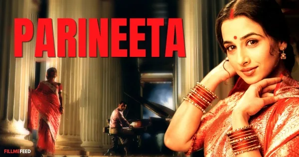 Indian Movies adapted from regional books - Parineeta